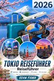 TOKIO REISEFÜHRER 2026