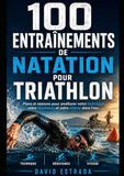 100 EXERCICES DE TECHNIQUE DE NATATION: Un guide pratique pour améliorer votre technique, votre endurance et vos performances dans l'eau