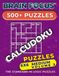 Brain Focus Brain Focus Calcudoku Puzzles: 6x6 Medium Grid Edition (Vol. 3) – 504 Machine-Verified Mathdoku Puzzles with 17pt Bold Clues & Scratchpad Margins