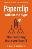 Paperclip – Without the Hype: The company that runs itself? How AI agents orchestrate a business — and what's left for humans to do
