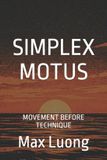 Simplex Motus - Simplex Motus Paperback