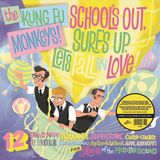 School's Kung Fu Monkeys - School's Out, Surf's Up, Let's Fall In Love! (LP)