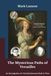 The Versailles The Mysterious Paths of Versailles: An Investigation of a Psychical Journey Back in Time