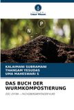 Das Verlag Unser Wissen Das Buch Der Wurmkompostierung Paperback