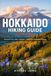 Hokkaido Hiking Guide 2026-2027
