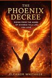 The Phoenix Decree