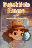 Kinderbuch Independently Published Kinderbuch Krimi: Detektiv Emma und das verschwundene Zimmer 303
