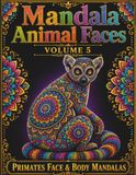 Mandala Animal Faces: Vol 5 Primates Face and Body Mandalas