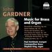 Outhere Cosmopolitan Brass, Paul Archibald, Stephen King - Gardner: Music For Brass And Organ (CD)