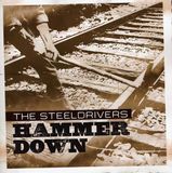 Coast2Coast Steeldrivers - Hammer Down (LP) (Coloured Vinyl)