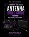 Ham Radio Base Ultimate Antenna Build Guide: Volume 4: Mobile, Portable & Stealth Antennas
