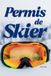 Permis Independently Published Permis de Skier: Tout ce qu’il faut savoir pour partir au ski sereinement et skier sans stress