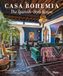Casa Bohemia: The Spanish Style House