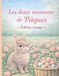 Les doux moments de Pâques: Édition Vintage