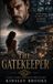 The Gatekeeper: A Dark Stalker Romance