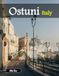 Ostuni Italy: A Luxury Coffee Table Book of Iconic Landmarks