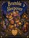 Bramble Libri GmbH Bramble and the Sleepover