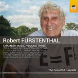 Outhere Rossetti Ensemble Fürstenthal: Chamber Music, Volume Three (CD)