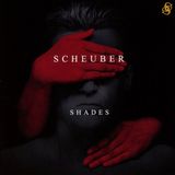 Sonic Rendezvous Dirk Scheuber - Shades (CD)
