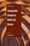 Transposable Academic Press Inc Advances in Genetics Volume 116: Transposable Elements in Health and Disease