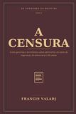 A OS Senhores Da Mentira- A Censura - Paperback