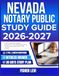 NEVADA NOTARY PUBLIC STUDY GUIDE 2026-2027: Practice Exercises, Review Questions, and Guided Explanations for Self Assessment with 9 full length Questions and Answer
