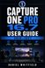 CAPTURE ONE PRO 16.7 USER GUIDE 2026–2027