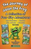 The Libri GmbH The Journey of Jason the Frog(TM) Hardcover