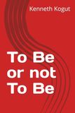 To Be or not To Be