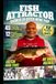 Fish Attractor: Secrets to Catch More Fish