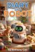 Diary Independently Published Diary of a Robot