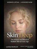 SKIN DEEP
