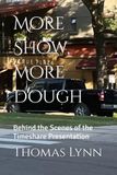 More Show, More Dough: Behind the Scenes of the Timeshare Presentation