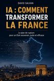 IA : Comment transformer la France