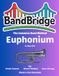 BandBridge Beginning Band Method Book for Euphonium (Bass Clef): The Inclusive Band Method