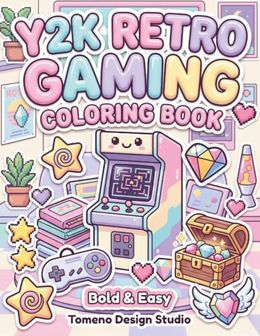 Y2K Retro Gaming Coloring Book: Bold & Easy Retro Video Game Coloring ...