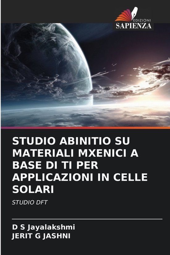 STUDIO OmniScriptum SRL Studio Abinitio Su Materiali Mxenici a Base Di Ti Per Applicazioni in Celle Solari