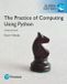 Practice Pearson Practice of Computing Using Python, Global Edition Hardcover