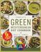 Complete Green Mediterranean Diet Cookbook for Blood Sugar Balance
