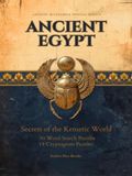 Ancient Egypt: Secrets of the Kemetic World: 50 Word Search Puzzles and 14 Cryptograms: Egyptian Gods, Book of the Dead, Hieroglyphs, and Ancient Wisdom
