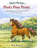 Pretty Pony Penny: Read the Story, Colour the Adventure