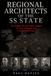 Regional Architects of the SS State: The Higher SS and Police Leaders in Nazi Germany and Occupied Europe