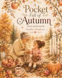 A Pocket Full of Autumn: A Cozy Autumn Story About a Grandmother’s Love, Family Traditions, and the Little Things We Treasure