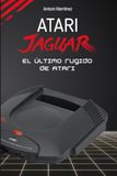 ATARI JAGUAR : Le dernier rugissement d'Atari [Édition économique N&B]