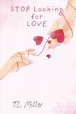 Stop Libri GmbH Stop Looking for Love Paperback