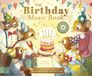 The Musical Mice The Birthday Music Book