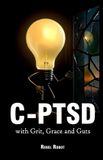 C-PTSD: Rebel Robot C-Ptsd Paperback