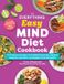 The Everything The Everything Easy MIND Diet Cookbook