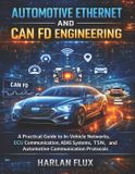 Automotive Libri GmbH Modern Automotive Technology Diagnostics Mastery- Automotive Ethernet and CAN FD Engineering