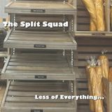 PIAS Nederland The Split Squad - Less Of Everything (LP)